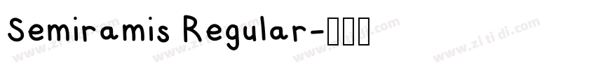 Semiramis Regular字体转换